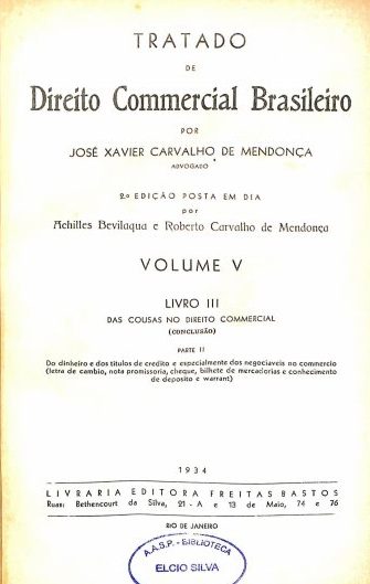 Tratado de direito commercial brasileiro – Das cousas no direito commercial
