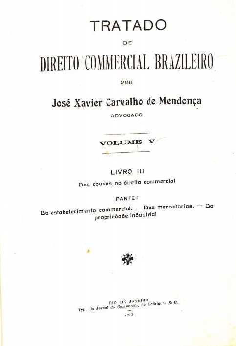 Tratado de direito commercial brazileiro – das cousas no direito commercial