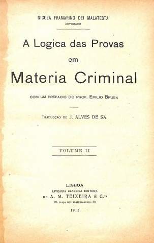 A lógica das provas em material criminal